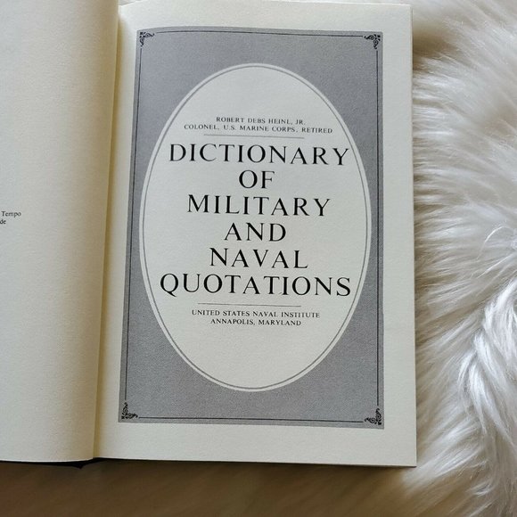 Dictionary of Military and Naval Quotations by Heinl, Robert Debs (1985) - Picture 5 of 7